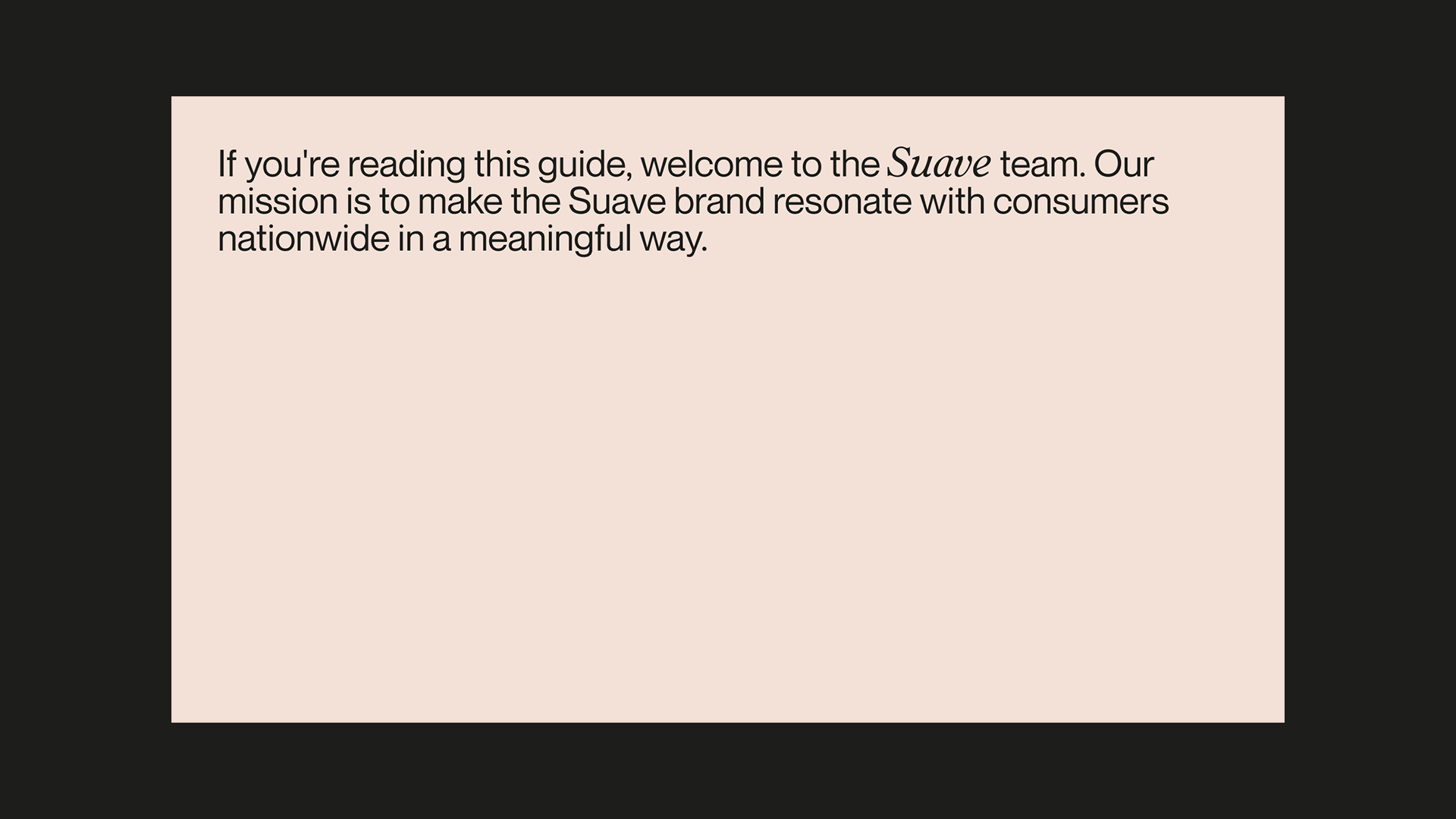 Suave, Brand Relaunch: There’s More To It